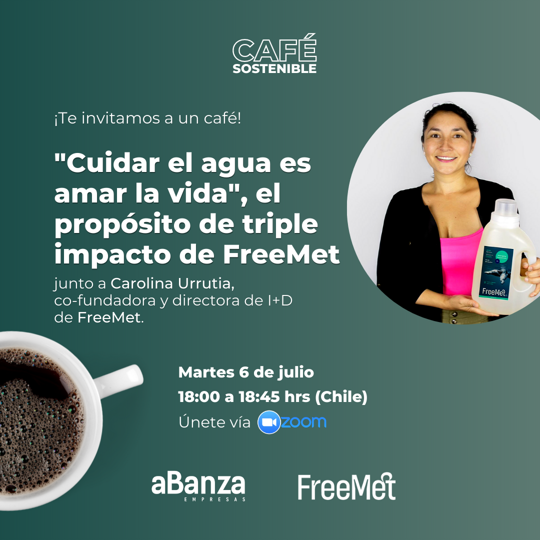 «Cuidar el agua es amar la vida», el propósito de triple impacto de FreeMet