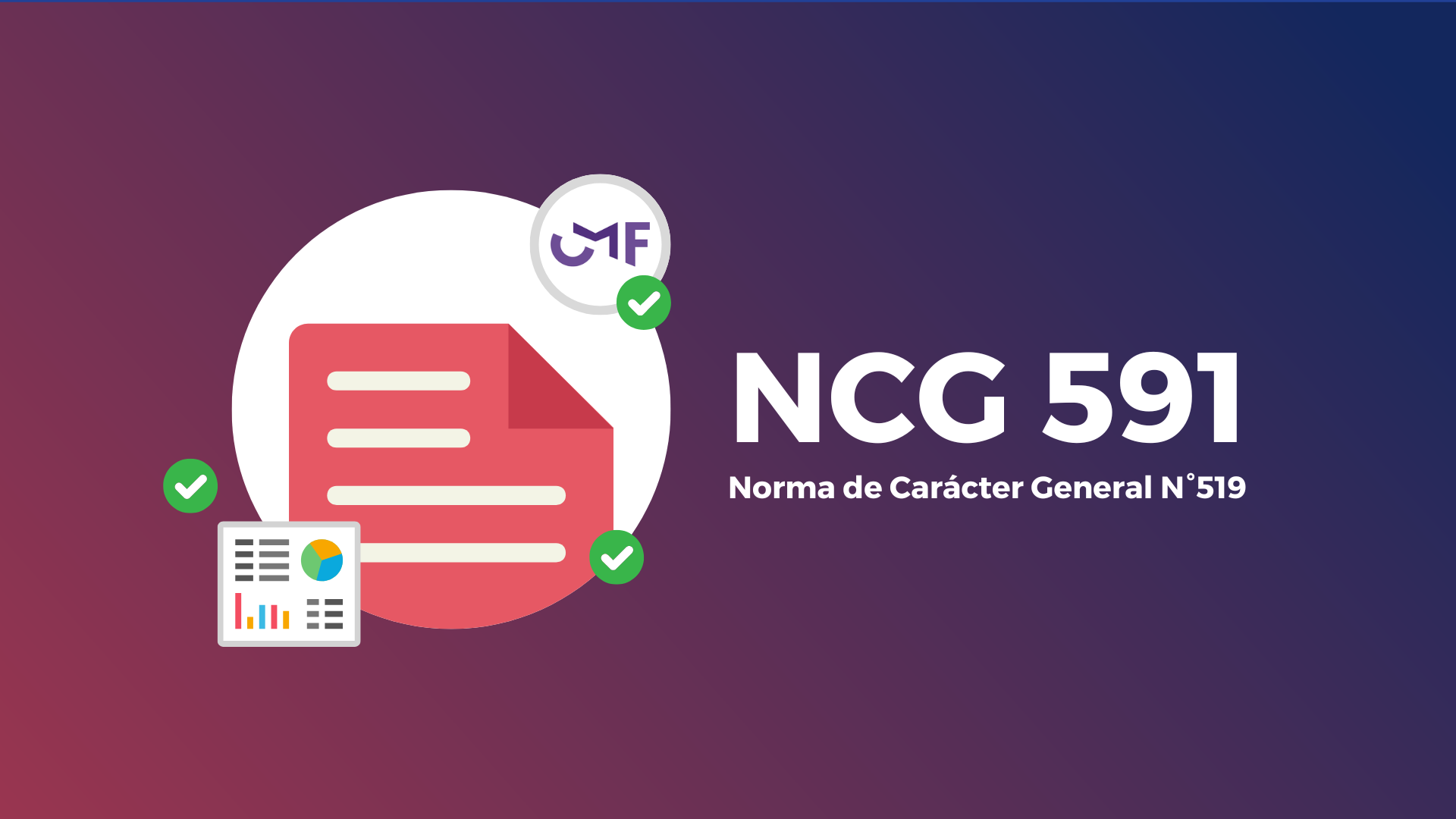 NCG 519: La Nueva Regulación que Transformará la Transparencia Empresarial en Chile